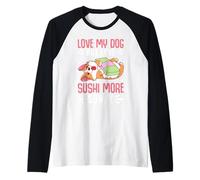 Amo a mi Perro Pero Amo el Sushi más Lo Siento Camiseta Manga Raglan