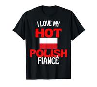 Amo a mi prometido Polaco Caliente relación Divertida de Polonia Camiseta