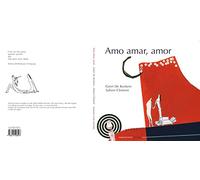 Amo amar, amor (SIN COLECCION)