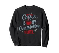 Amo el café Mi Pensamiento excesivo Combustible Amantes de la cafeína Humor Sudadera