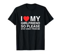 Amo el corazón de mi Novia, así Que por Favor aléjate de mí, Divertido Camiseta