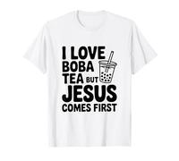 Amo el té Boba Pero Jesús Viene la Primera declaración Camiseta