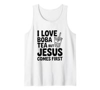 Amo el té Boba Pero Jesús Viene la Primera declaración Camiseta sin Mangas