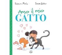 Amo il mio gatto. Ediz. a colori (Carrousel)