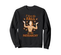 Amo la caída del patriarcado Ama de casa Feminista Divertido Sudadera