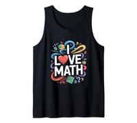 Amo Las matemáticas Entusiasta de los números geométricos Camiseta sin Mangas