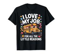 Amo mi Trabajo por Todas Las pequeñas Razones de Regreso a la Escuela Camiseta