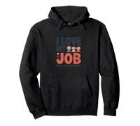 Amo mi Trabajo por Todas Las pequeñas Razones Sudadera con Capucha