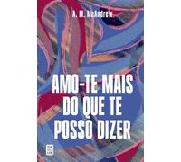Amo-te mais do que te posso dizer (Topseller)