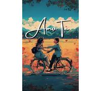 Amo Te! Taccuino: Custodisci i tuoi pensieri, emozioni e sogni. (Amore)