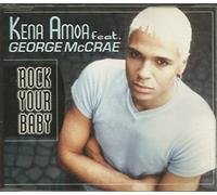 Amoa, Kena - Rock Your Baby