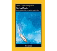 Amok. Novelas de pasión (EL JARDIN DE EPICURO)