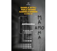 Amomamma. Il carcere visto attraverso il tatuaggio (Biblioteca/antropologia)
