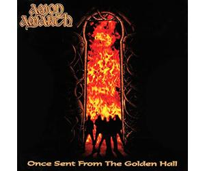 Amon Amarth - Once Sent from the Golden Hall