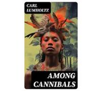 Among Cannibals (ebook)