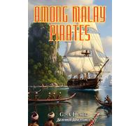 Among Malay Pirates (Annotated)