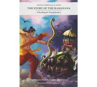Among Mortals & Gods | The Story of the Ramayana: A Retelling for Young Readers