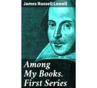 Among My Books. First Series (ebook)