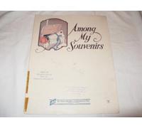AMONG MY SOUVENIRS EDGAR LESLIE 1927 SHEET MUSIC FOLDER 430 SHEET MUSIC