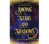 Among Stars and Shadows: A Spellbinding Romantic Fantasy: 1 (The Encantraalm saga)