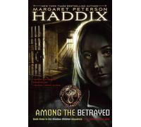 Among the Betrayed: 3 (Shadow Children)