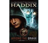 Among the Brave (Shadow Children Books) by Margaret Peterson Haddix (2005-08-30)