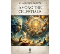 Among The Celestials (ebook)