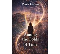 Among the folds of time