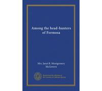 Among the head-hunters of Formosa