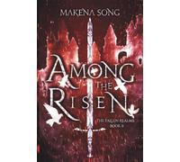 Among the Risen: 2 (The Fallen Realms)