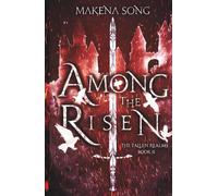 Among the Risen: 2 (The Fallen Realms)