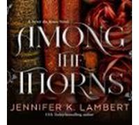 Among the Thorns
