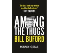 Among The Thugs (ebook)