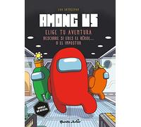 Among Us. Elige tu aventura: Descubre si eres el héroe o el impostor (Libros basados en juegos)