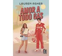 Amor a todo gas: 1 (BestiesBooks)