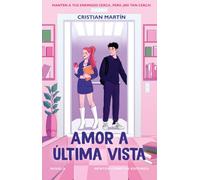 Amor a última vista. Una influencer en apuros, un becario irresistible. El crush que estabas esperando.