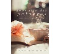 Amor Alem Das Palavras (ebook)