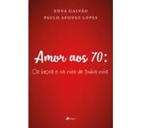 Amor Aos 70 (ebook)