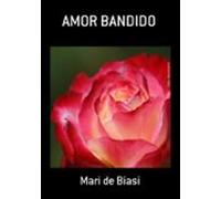 Amor Bandido (ebook)