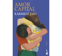 Amor capital | Karmele Jaio