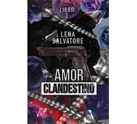 Amor clandestino libro 2 (Serie amores que matan)