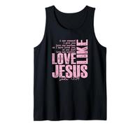 Amor como Jesús Juan 13 34 Cita de fe Cristiana Camiseta sin Mangas