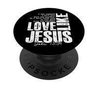 Amor como Jesús Juan 13 34 Escritura Cristiana Cita Fe PopSockets PopGrip Adhesivo