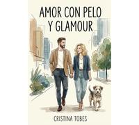 Amor con Pelo y Glamour: Cuando el amor despeina, también ordena la vida.