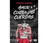 Amor Contra Las Cuerdas