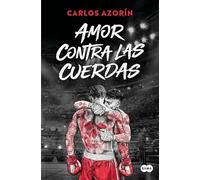 Amor contra las cuerdas
