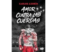 Amor contra las cuerdas (SUMA)