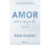 Amor corrompido - Twisted Love (Em Portugues do Brasil)