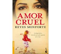 Amor cruel: 1 (Biografías y Memorias)