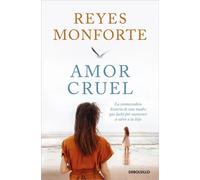 Amor cruel | Reyes Monforte